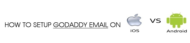 How to Setup GoDaddy Email on Iphone or Droid?
