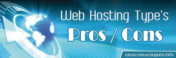 Web Hosting Types: Some Pros and Cons!