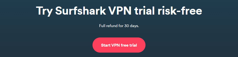 Two Ways To Get SurfShark Free Trial (100% Working)