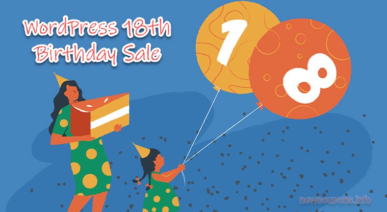 WordPress Turns 18! Get Free EasyWP + Up To 95% OFF Domains From NameCheap