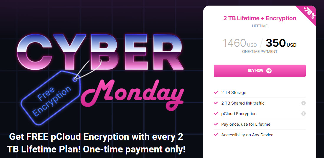 pCloud Cyber Monday Deal &#8211; 76% OFF 2TB Lifetime Plan (Free Encryption)