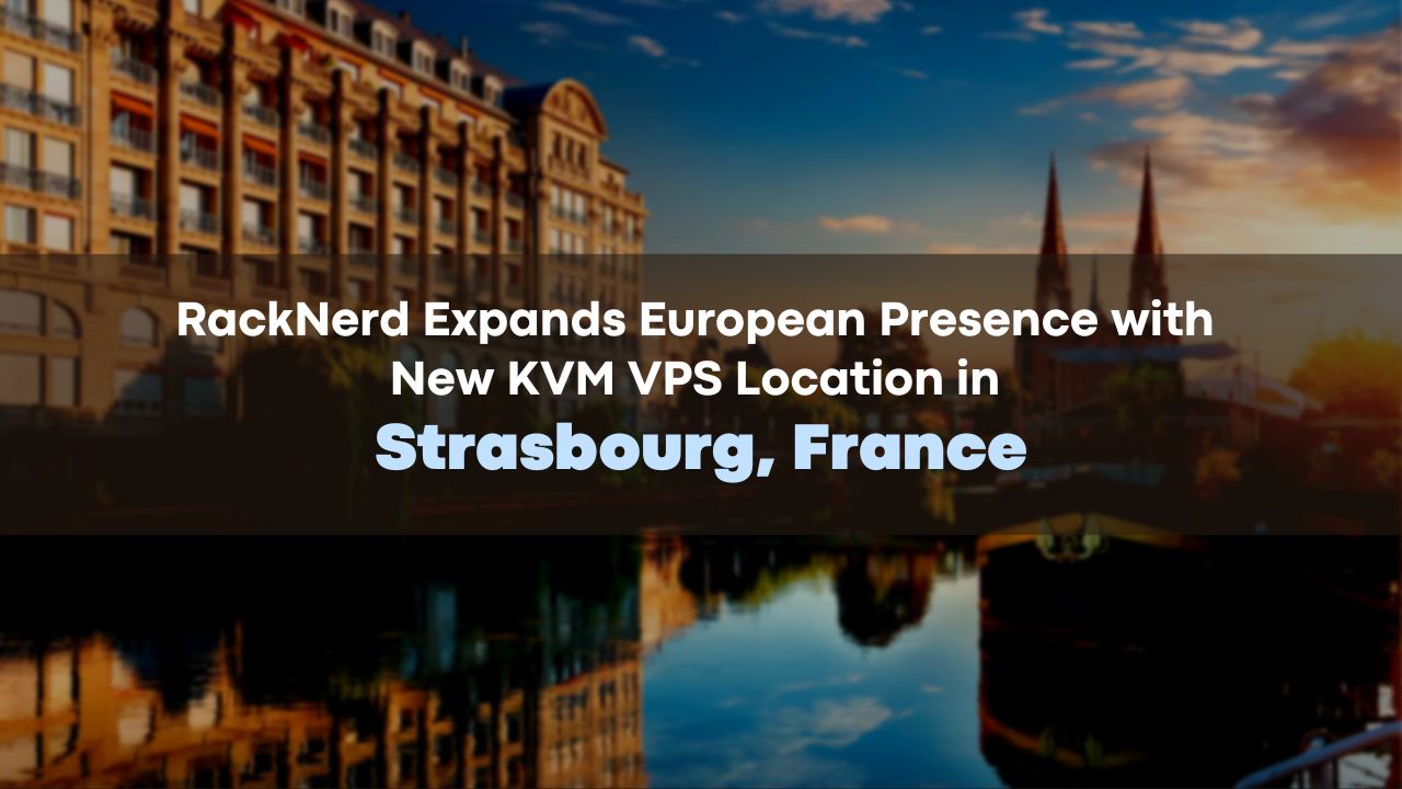 Racknerd France KVM VPS Deals &#8211; Get 1GB Plan For $17.98/Year
