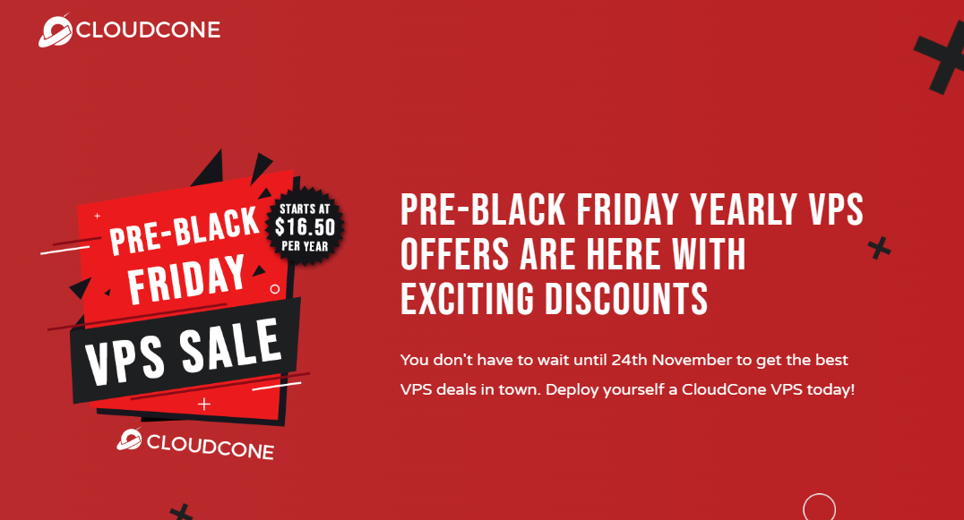 CloudCone Pre-Black Friday Sale &#8211; KVM VPS For $16.5/Year