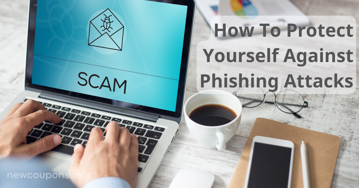 8 Helpful Tips To Protect Yourself From Phishing Attacks